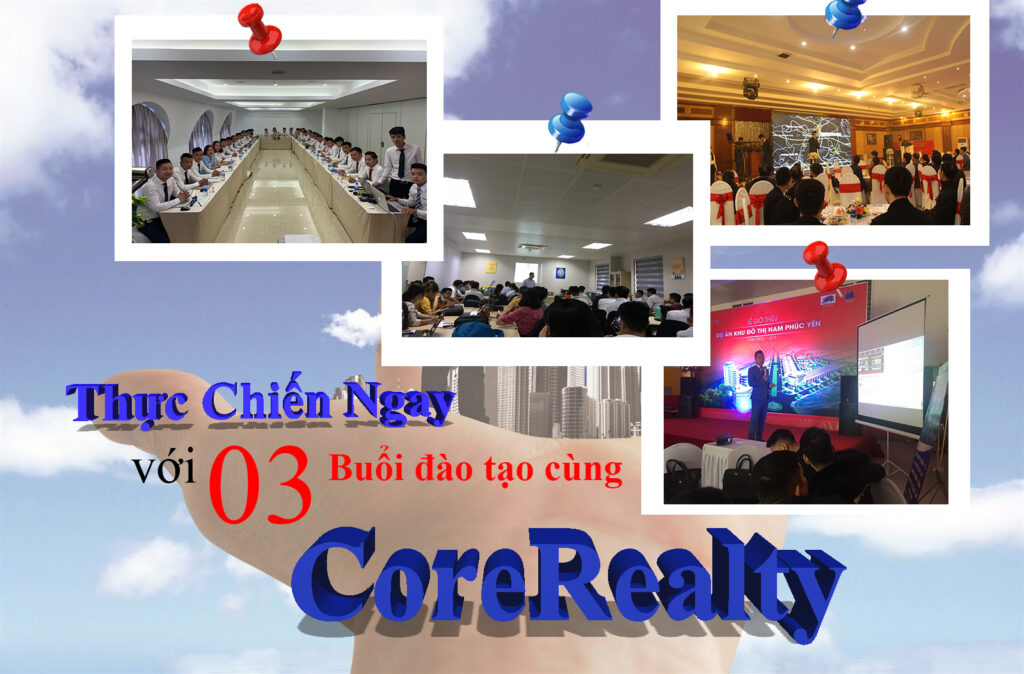 Thực chiến sau 3 ngày cùng CoreRealty